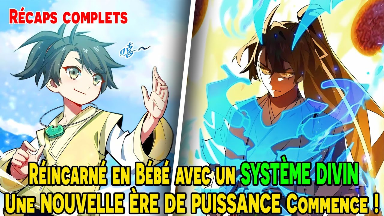 [COMPLETS] - Réincarné en Bébé avec un SYSTÈME DIVIN : Une NOUVELLE ÈRE DE PUISSANCE Commence !