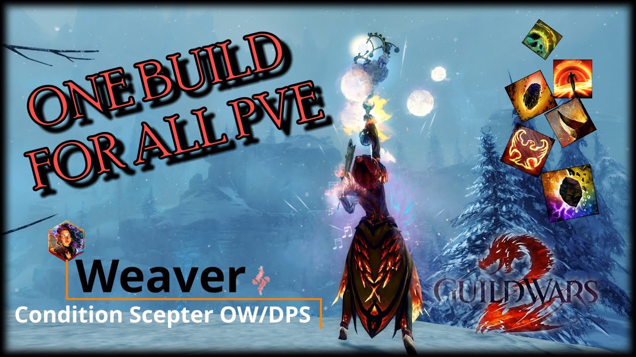 Guild Wars 2 Scepter Weaver - Easy PvE Build Guide (35k DPS August 23rd Patch)