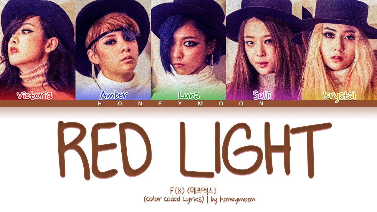 [REQUESTED] f(x) 'Red Light' Lyrics (에프엑스 Red Light 가사) (Color Coded Lyrics)