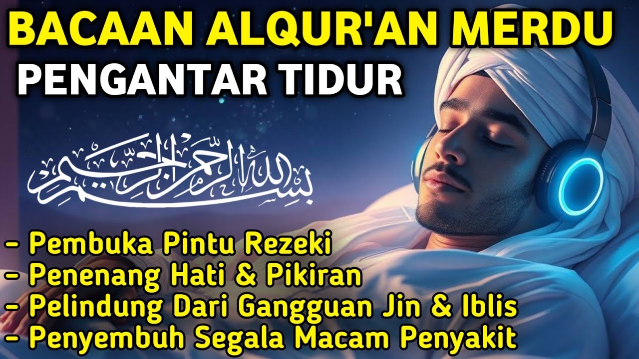 MUROTTAL MERDU PENGANTAR TIDUR,AYAT KURSI, ALWAQIAH,ALMULK,AR RAHMAN,YASIN,BY:Alaa Aqel