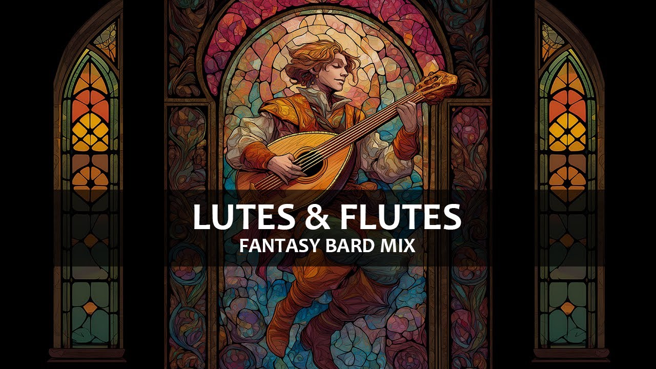 Flutes & Lutes | fantasy bard/tavern music for rpg