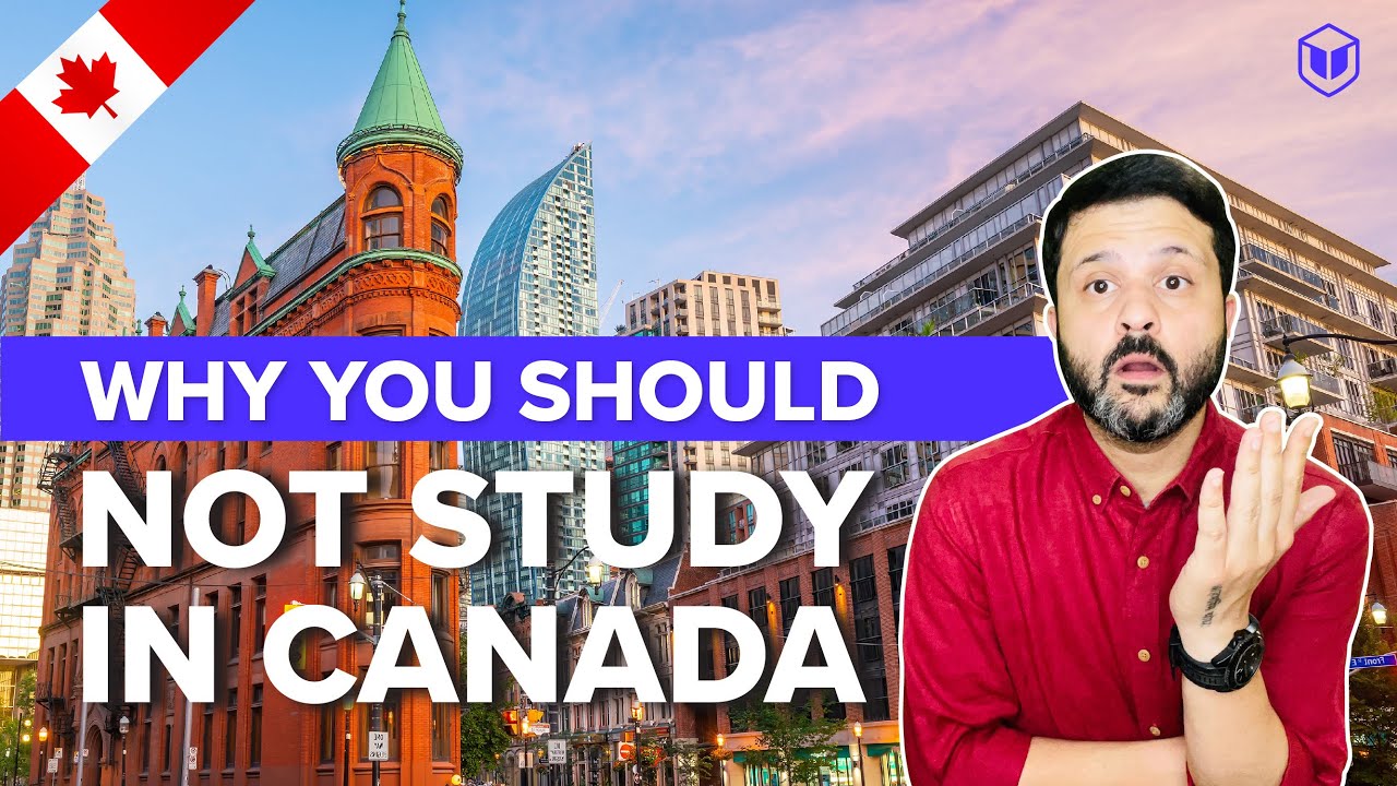 Why You Should NOT Study in Canada | LeapScholar
