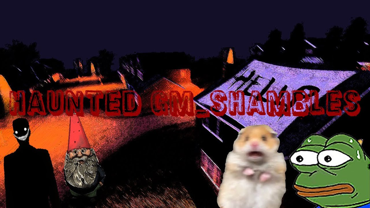 Explorando mapas perturbadores de G-mod N°13 Haunted GM_Shambles