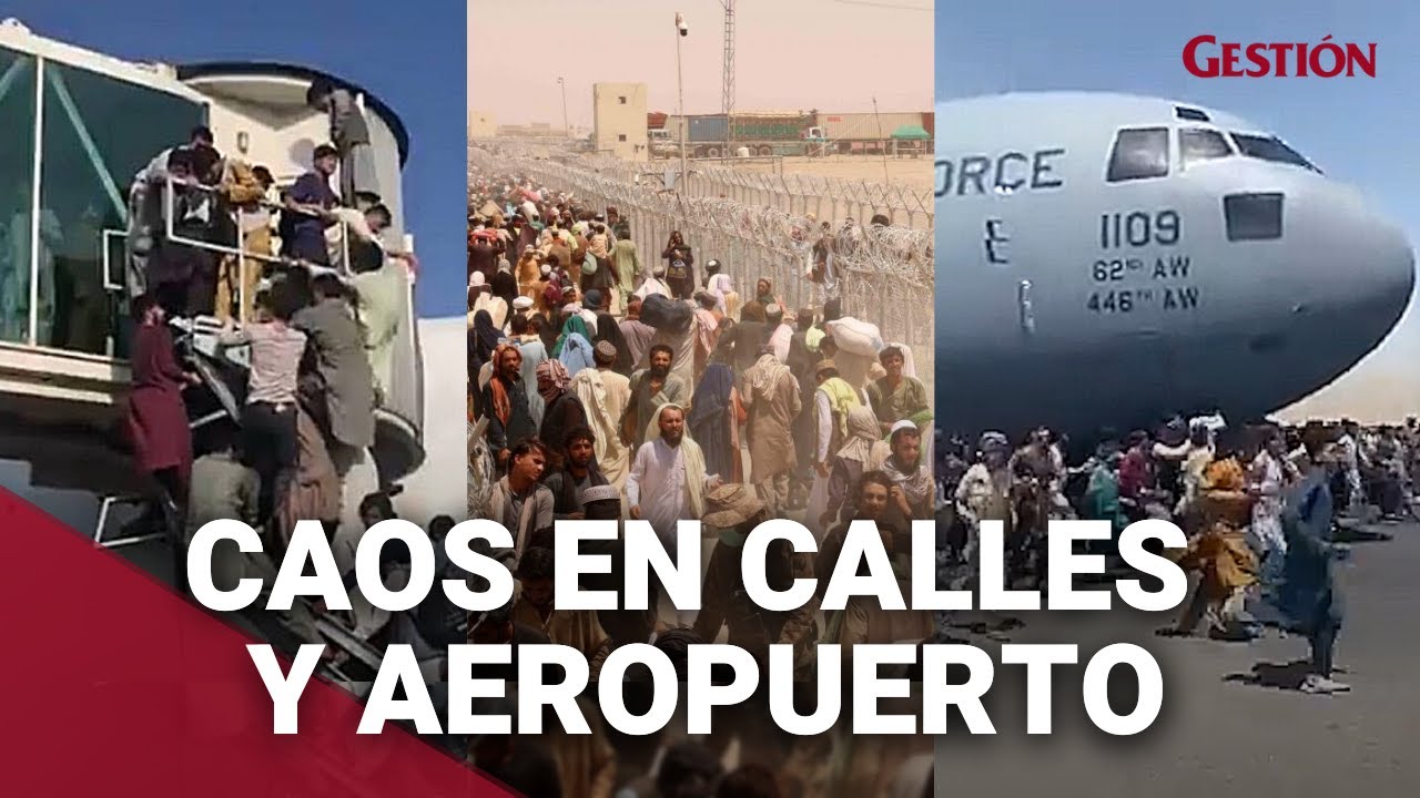 AFGANISTÁN: Así fue la huida de afganos tras llegada de Talibanes a Kabul