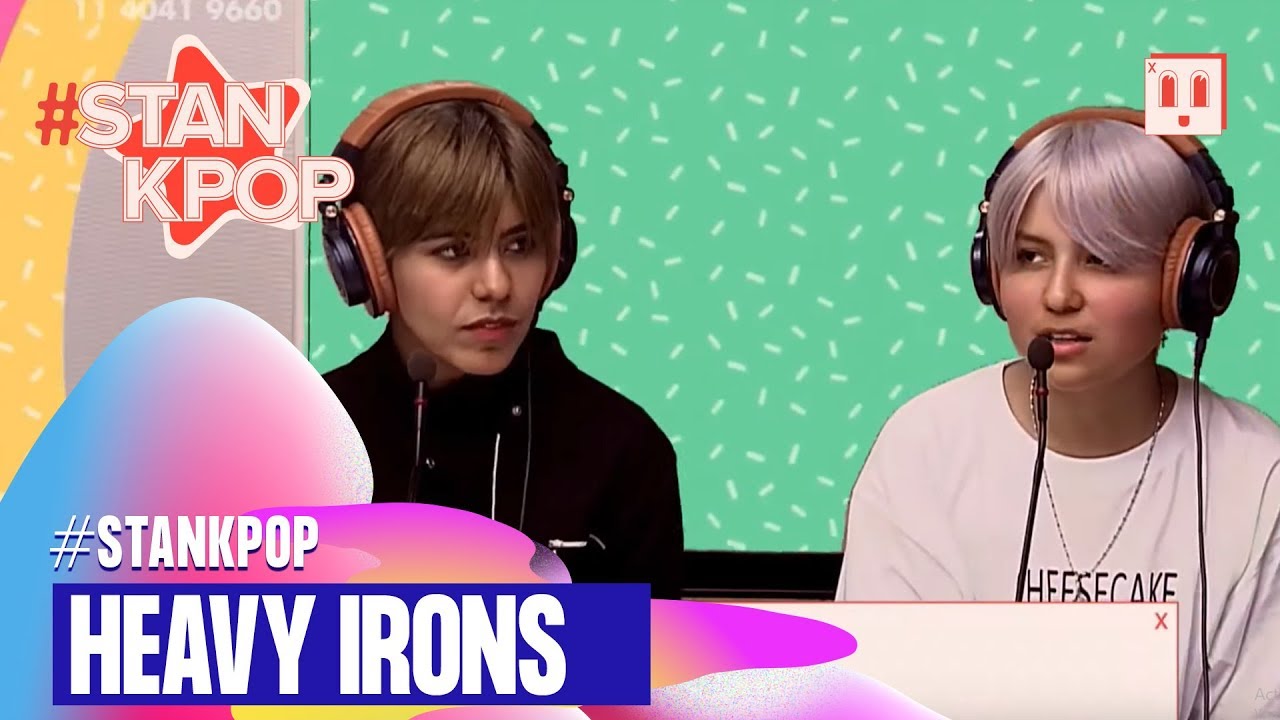 HEAVY IRONS - en #StanKpop  - Nota Completa