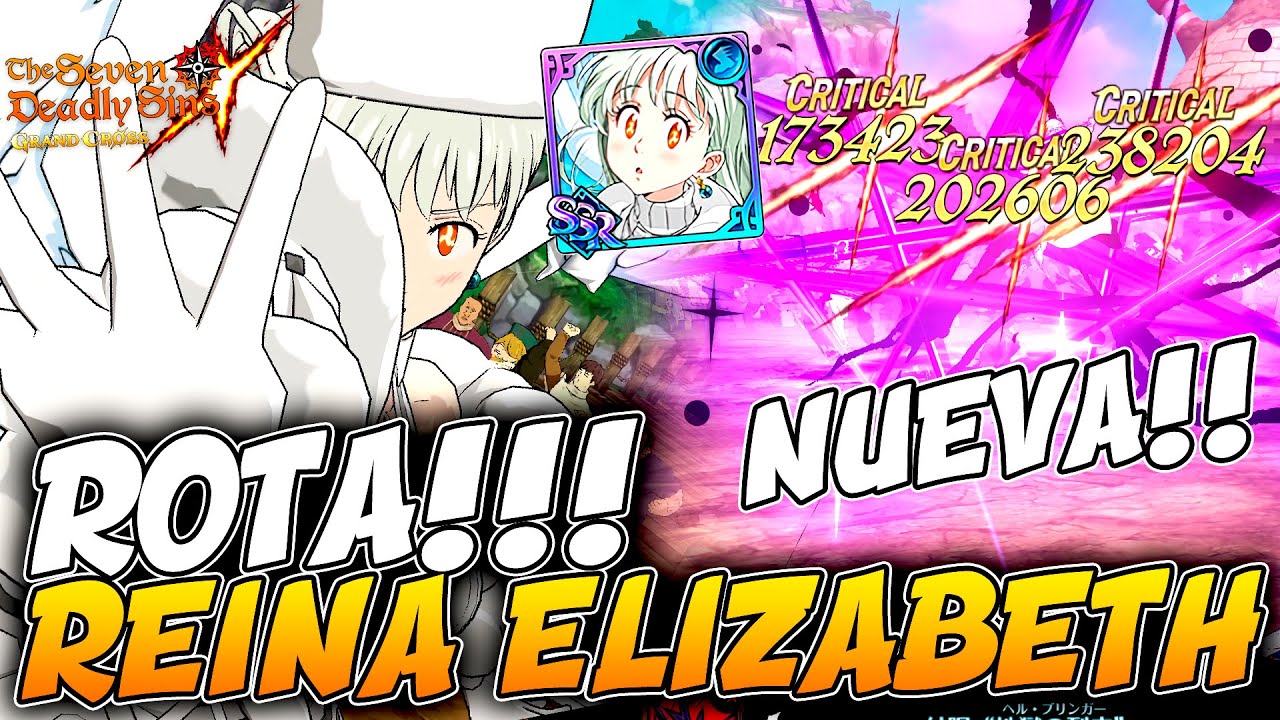 LA NUEVA REINA ELIZABETH ¡ESTA ROTA CON DIOSAS!  - 7DS Grand Cross