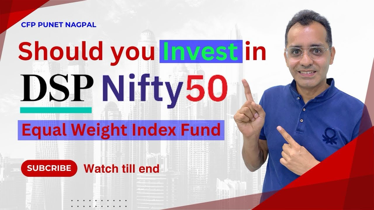 What is Nifty 50 Equal Weight Index Fund? || DSP Nifty 50 Equal Weight Index Fund || Review #finance