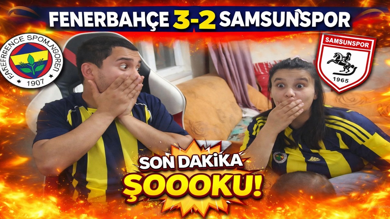 FENERBAHÇE 3-2 SAMSUNSPOR! SON DK ŞOKU! TRENDYOL SÜPER LİG HAFTA 25