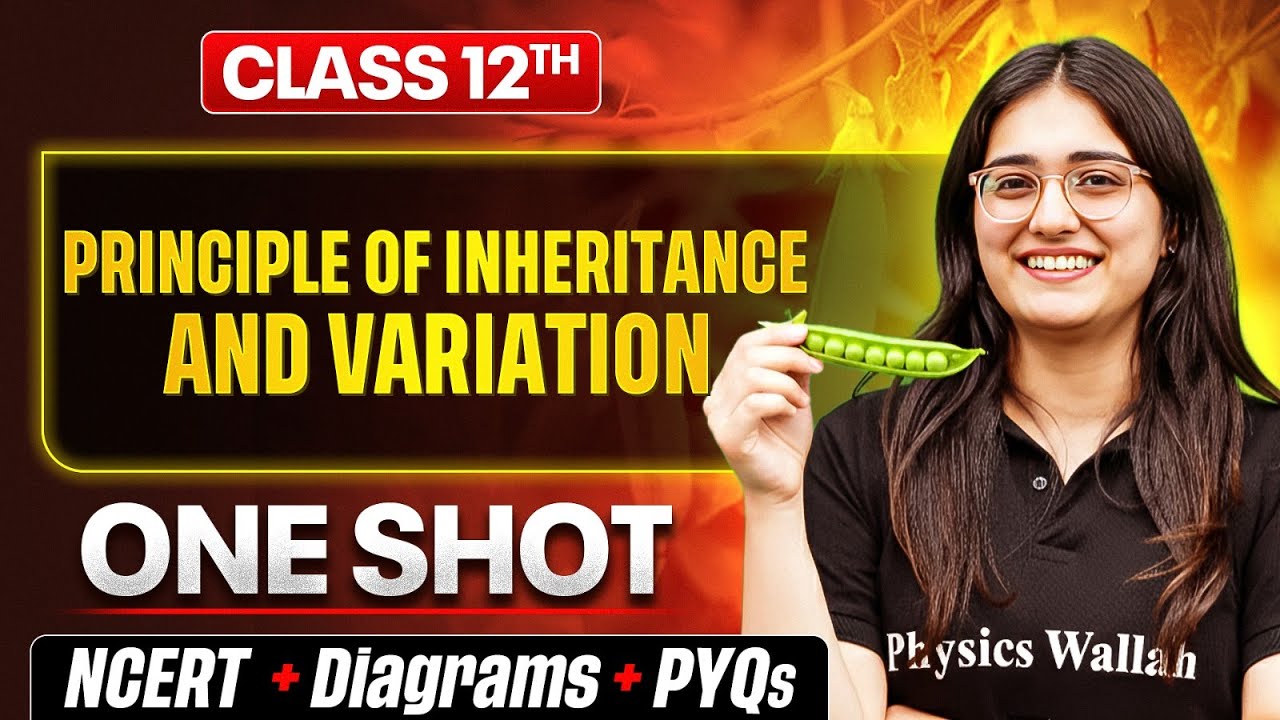 Principles of Inheritance and Variation Class 12 One Shot 🔥 | Biology Chapter 4 | NCERT + PYQs