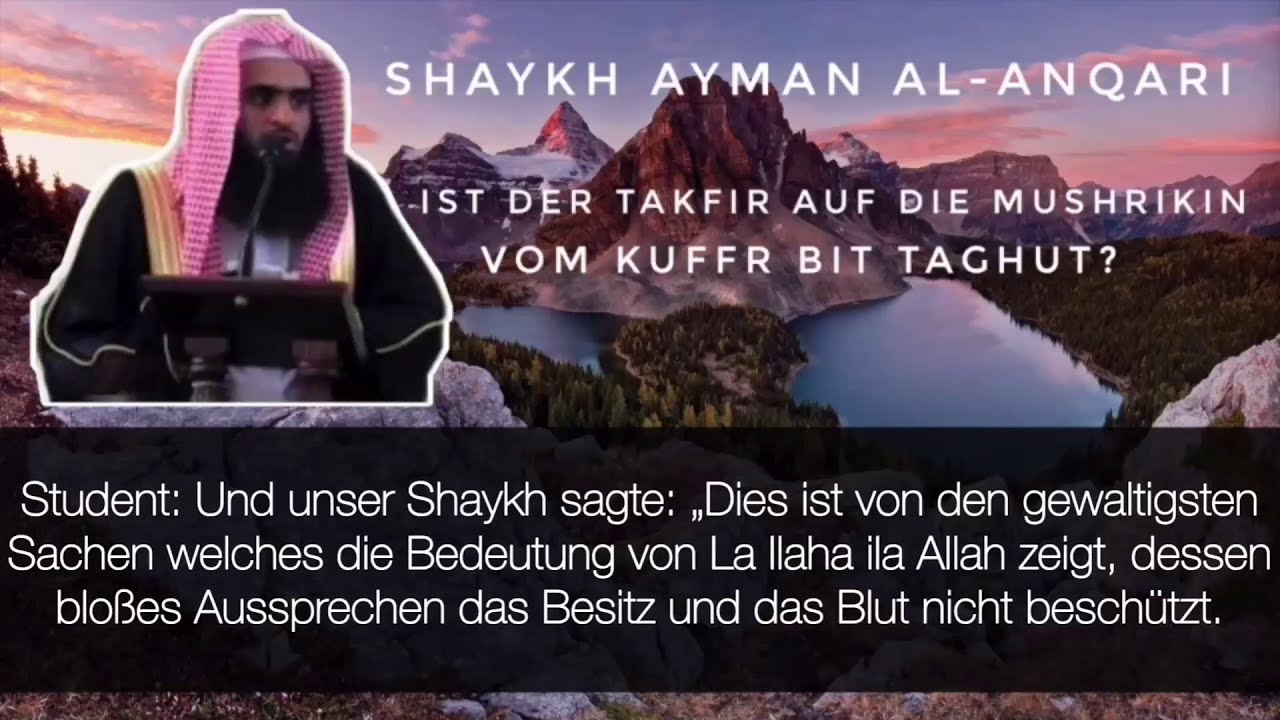 Ist der Takfir auf die Mushrikin vom Kufr bit Taghut? -Shaykh Ayman Al-Anqari