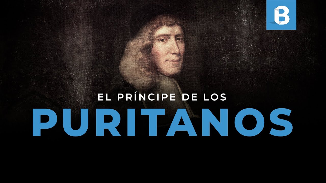 JOHN OWEN: El brillante teólogo PURITANO  | BITE