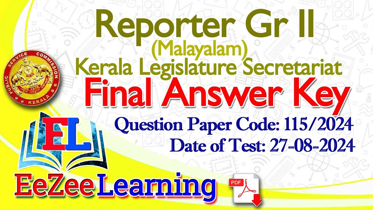 Reporter Grade II | Kerala Legislature Secretariat | Final Answer Key | 115/2024 | 27-08-2024