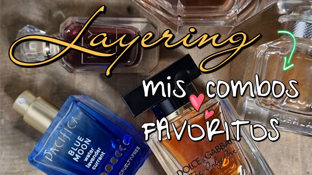 Recetas perfumisticas | Mis combinaciones favoritas | Layering