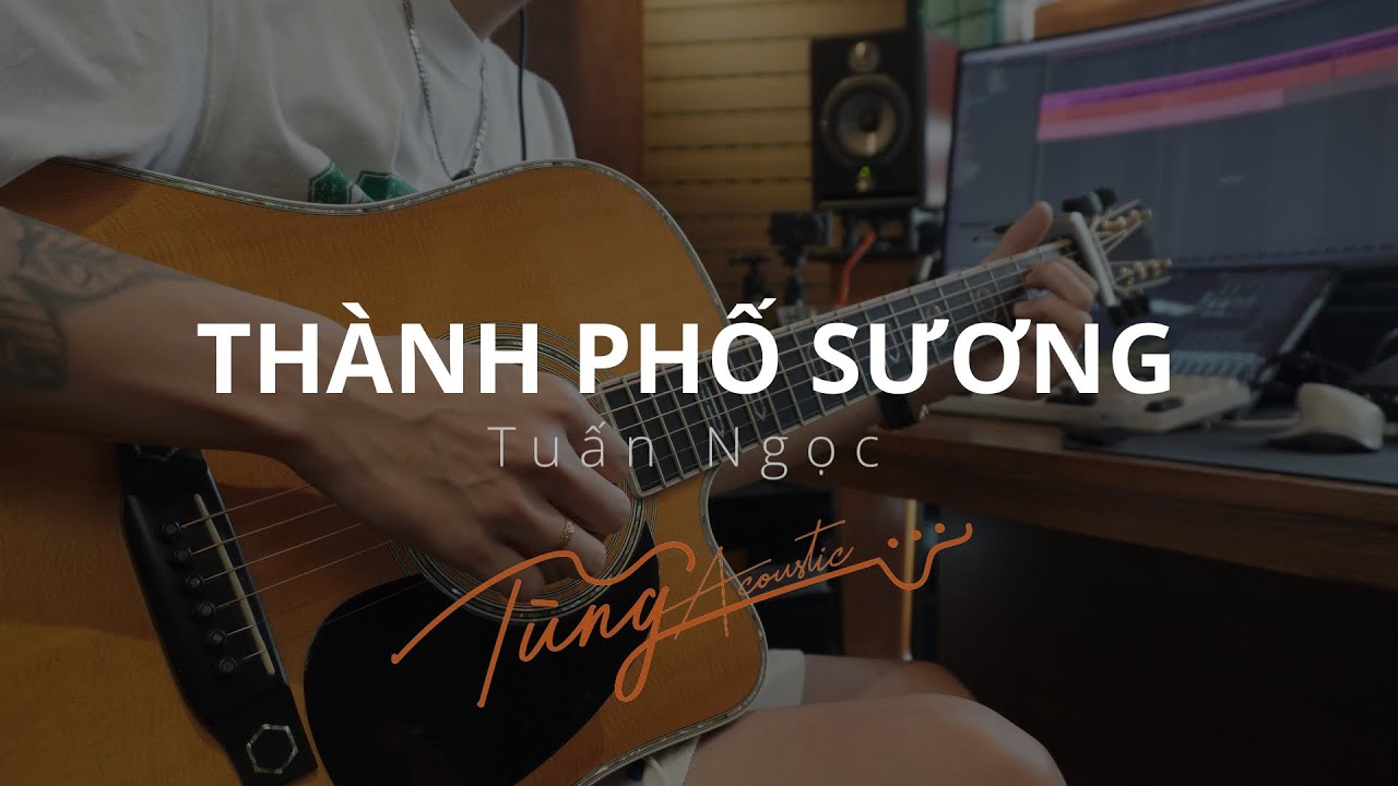 Thành Phố Sương - Tuấn Ngọc ( Guitar đệm only TungTic )