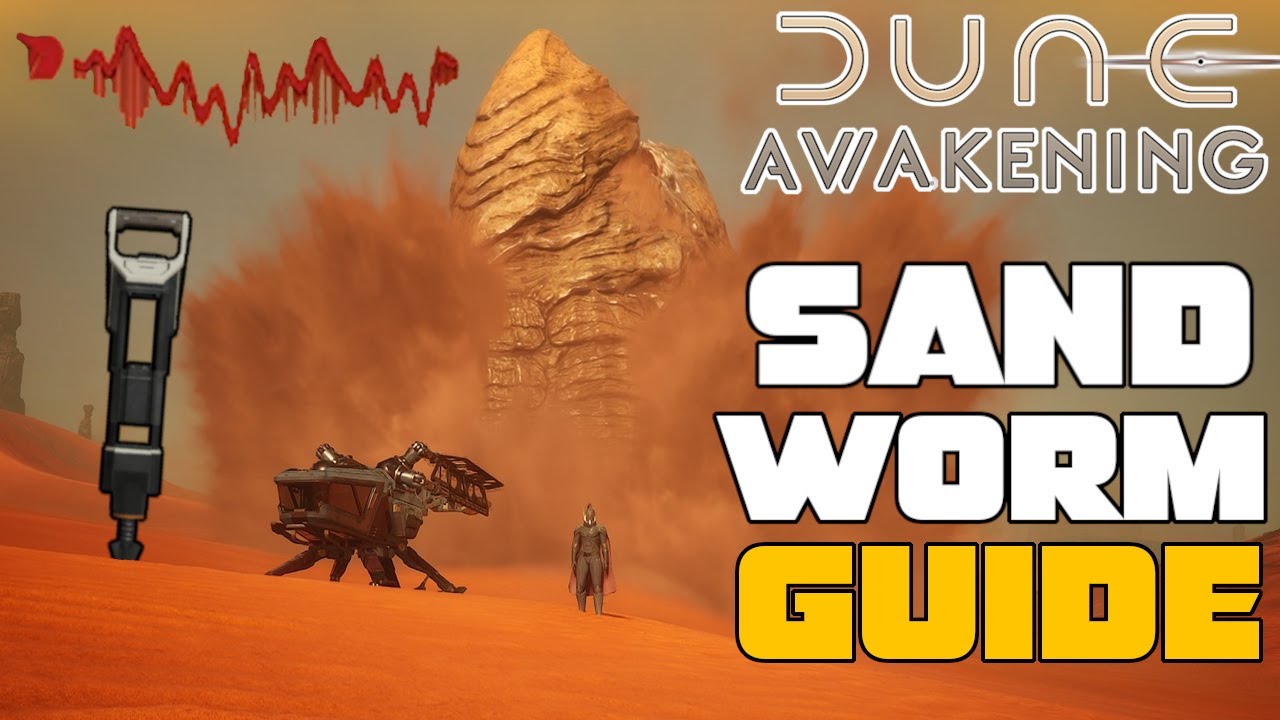 How The Sandworm Works in Dune Awakening! NEVER Get Swallowed Again - Beginners Sandworm Guide!
