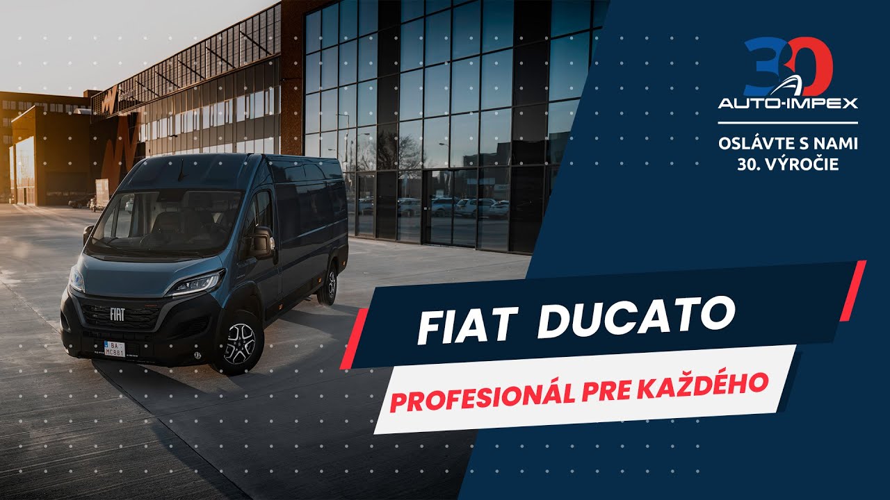 Fiat Professional Ducato - Profesionál pre každého - Auto-Impex