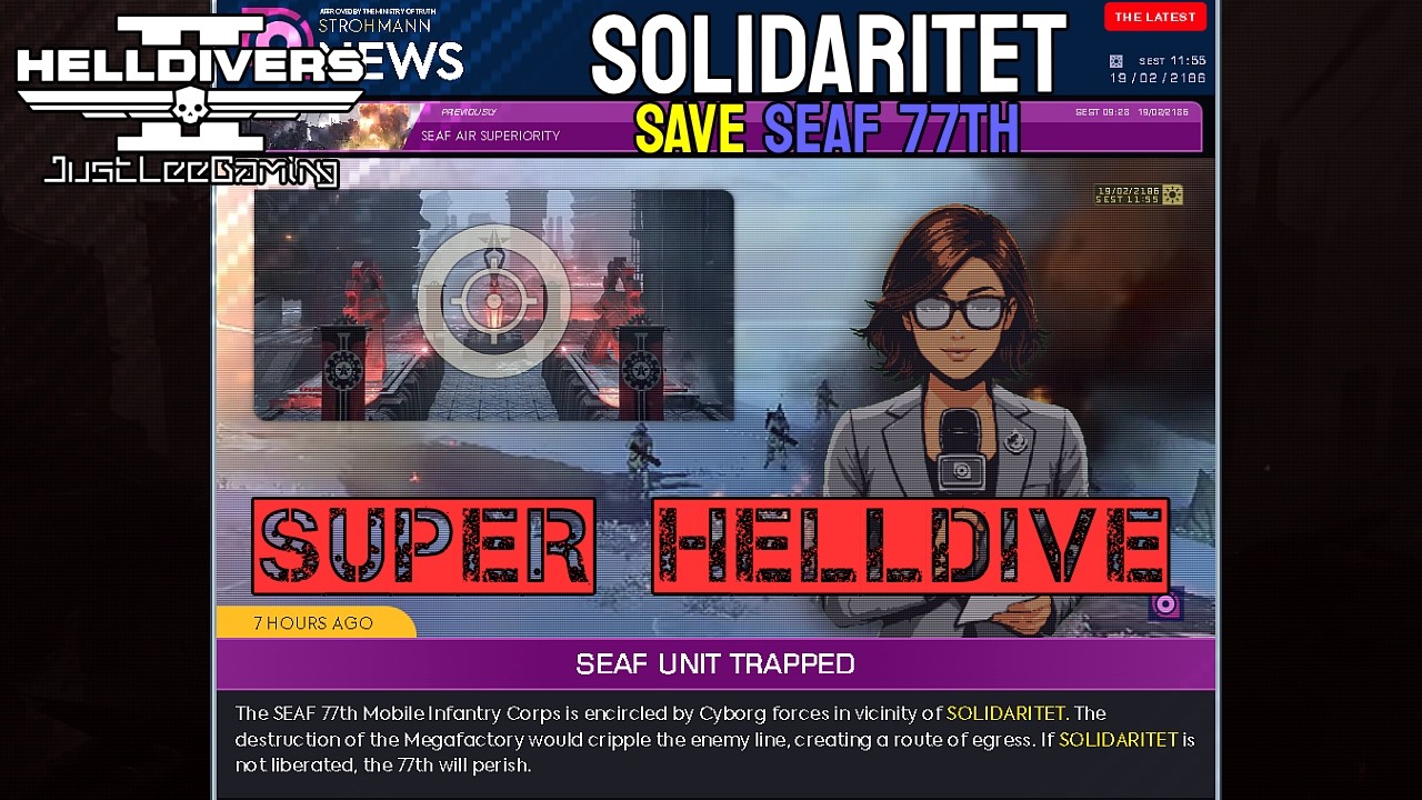 HELLDIVERS 2: SOLIDARITET - Save SEAF 77th (Super Helldive) | JustLeeGaming