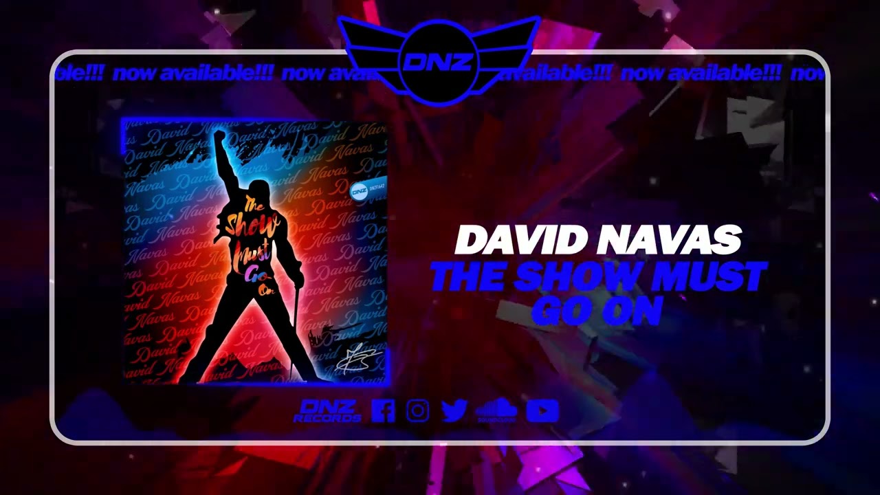 DNZF1642 // DAVID NAVAS - THE SHOW MUST GO ON (Official Video DNZ Records)