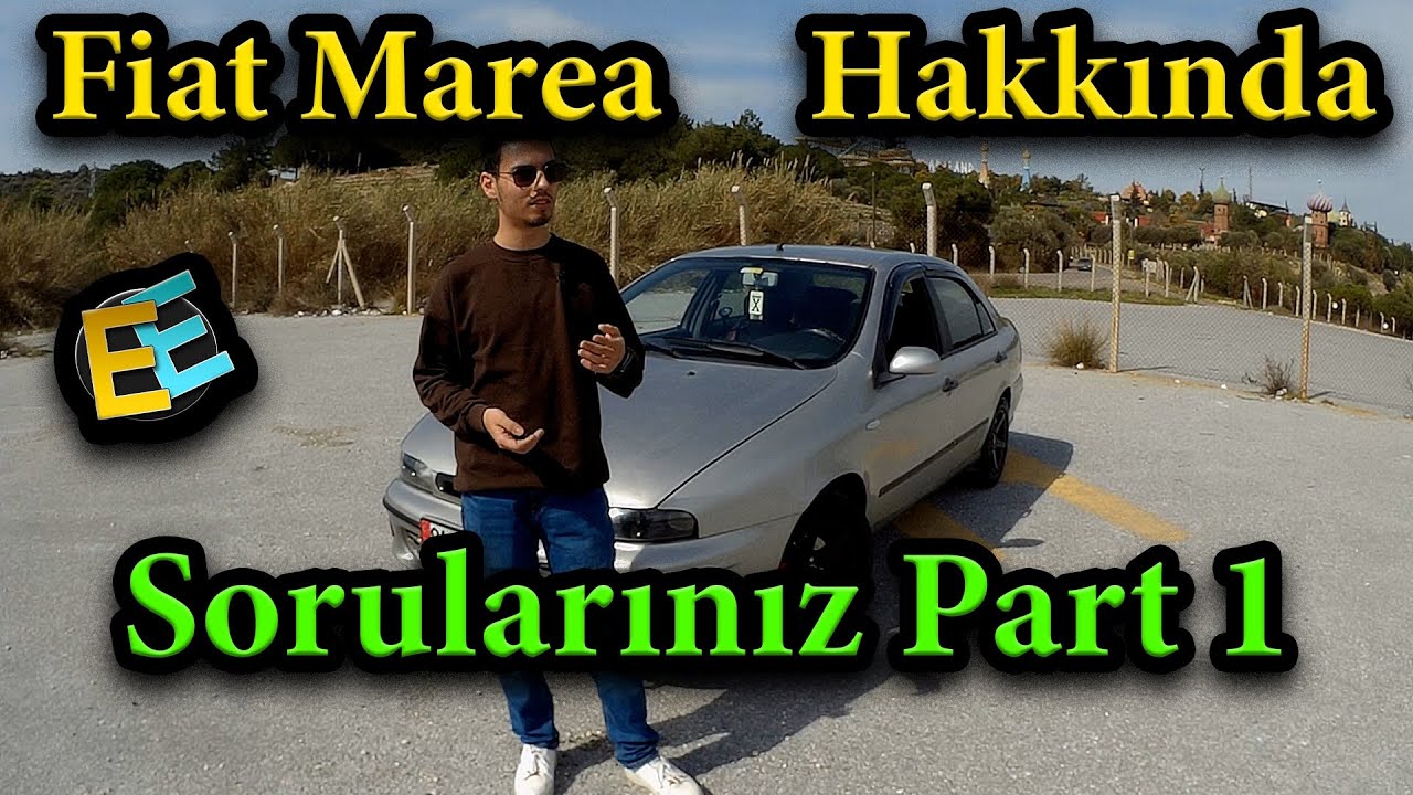 Fiat Marea Hakkında Merak Edilen Her Şey! (Soru-Cevap)