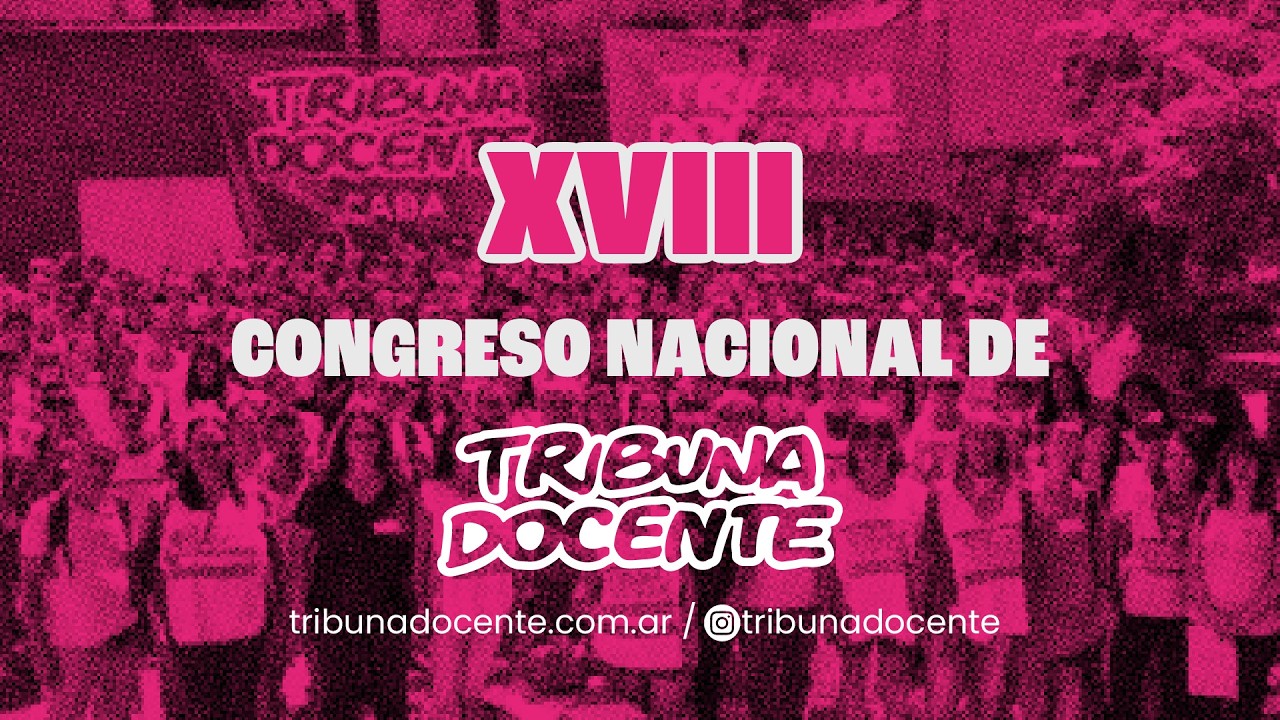 XVIII Congreso Nacional de Tribuna Docente
