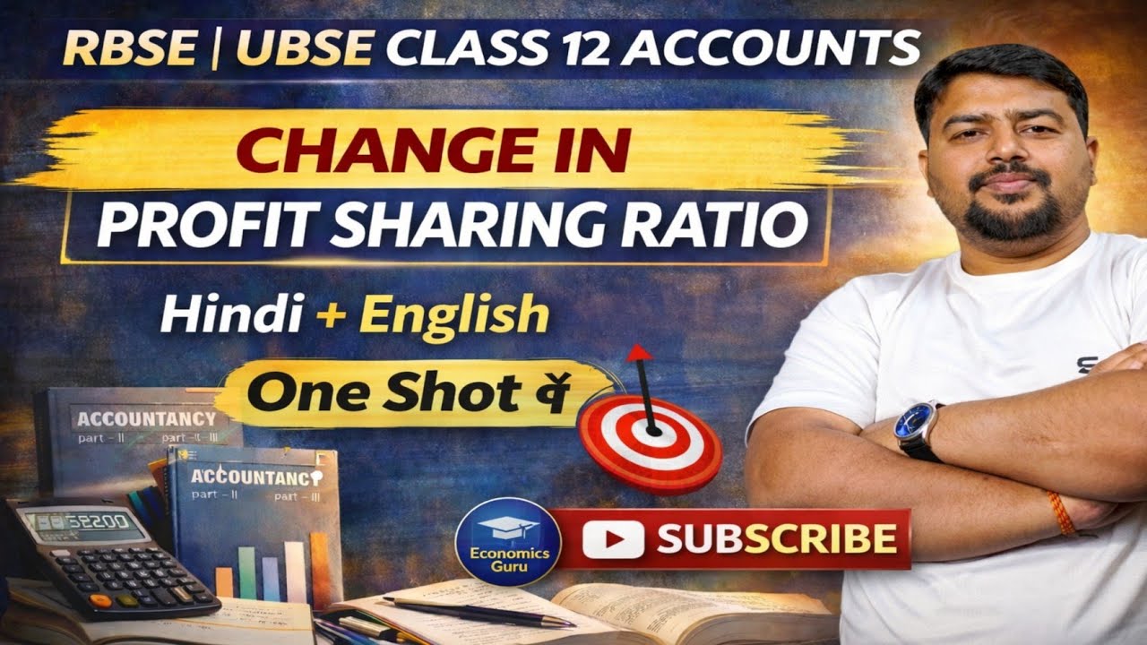 Change in Profit Sharing Ratio 🔥 | Class 12 Accounts UK Board | Hindi + English | One Shot 2026