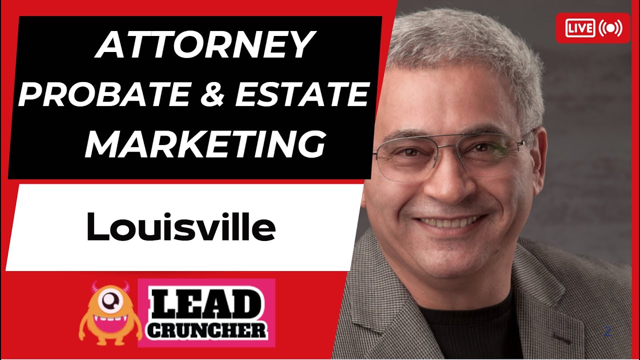 Attorneys Marketing to build Estate and Probate Practice in Louisville using Successorsdata.com