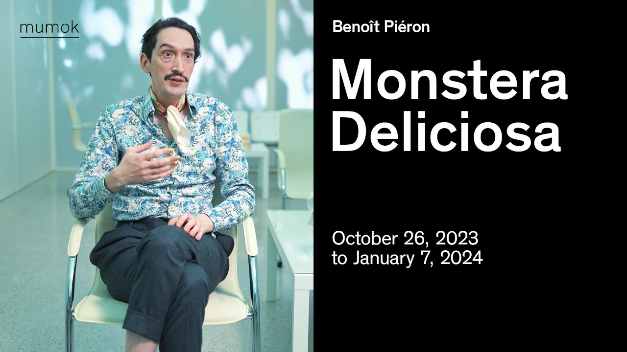 Benoît Piéron. Monstera deliciosa | mumok