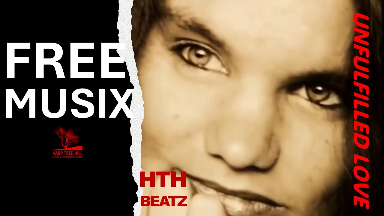 (FREE MUSIX) Unfulfilled Love (Sad Love Song)