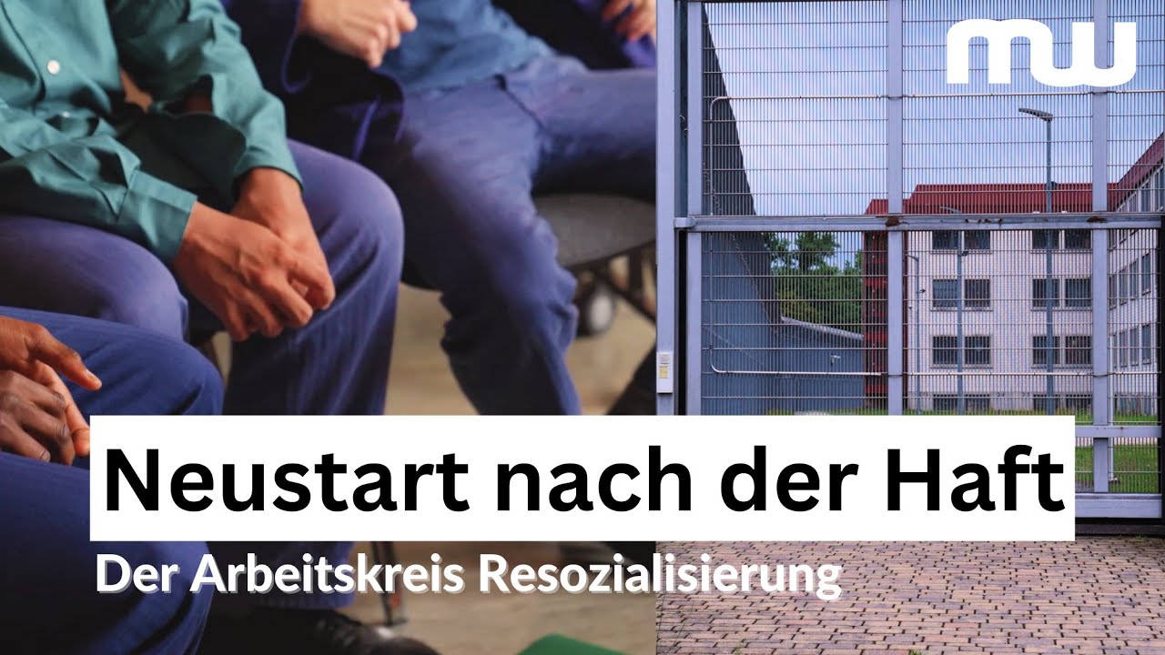 Neustart nach der Haft - Der Arbeitskreis Resozialisierung