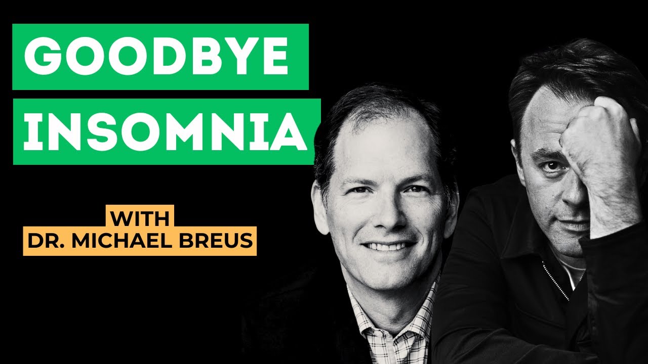 Goodbye Insomnia: Dr. Michael Breus teaches You How to Sleep Like a Baby