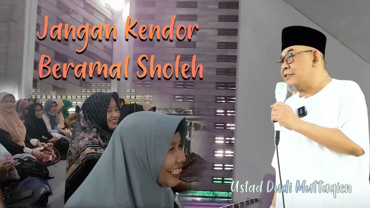 Ceramah Yang Bikin Ceria dan Bahagia Ustad Dudi Muttaqien