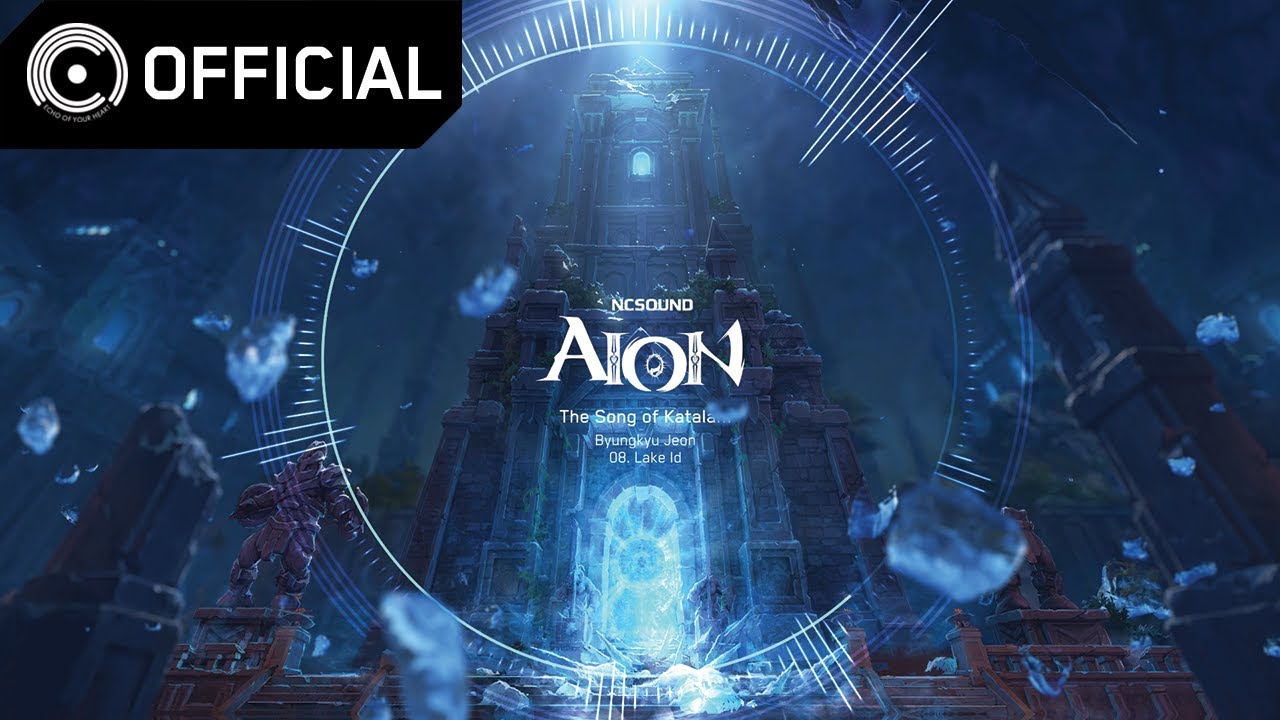 [AION OST] 카탈람의 노래 (The Song of Katalam) – 08 이드 호수 (Lake Id)