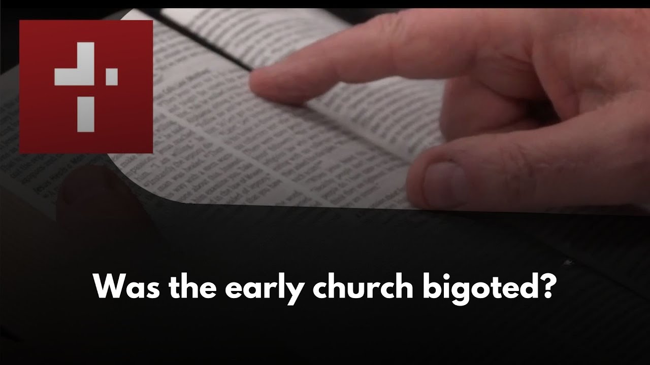 Was the early church bigoted? | January 16, 2026