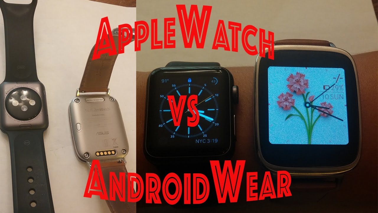 Apple Watch Vs Android Wear Asus ZenWatch