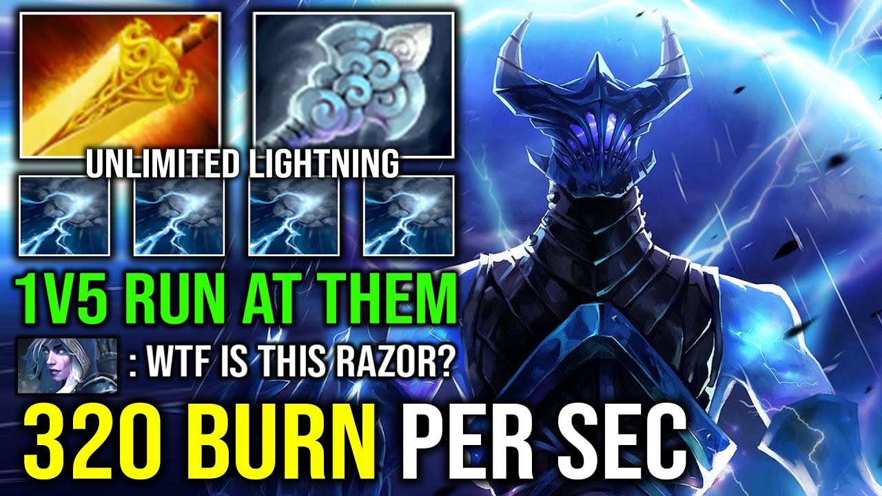 WTF 320 Burn Lightning Per Sec Radiance Wind Waker Unlimited Shock DPS 1v5 Run At Them Razor Dota 2