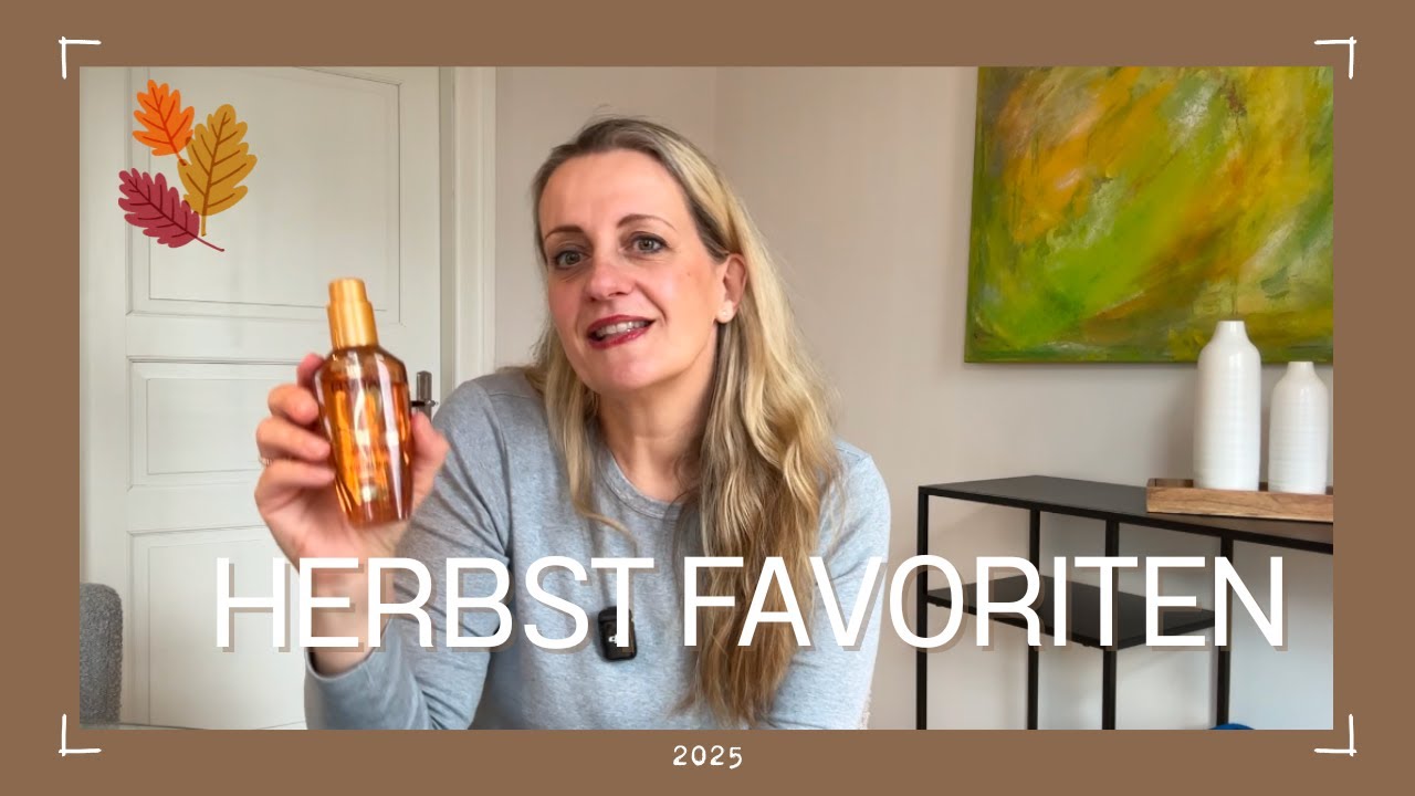🍁 Meine Herbst-Favoriten 2025 - Beauty, Lesestoff, Mode 🤎