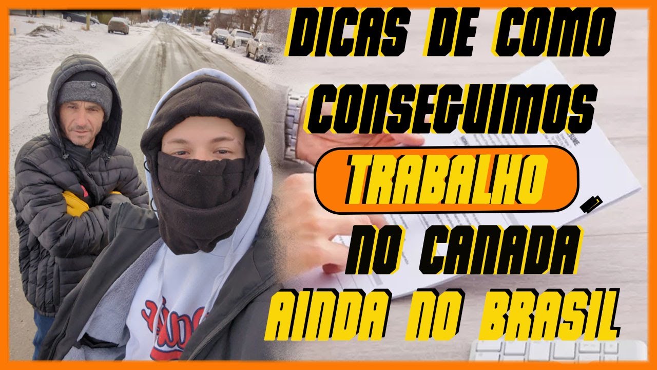 Como conseguir uma oferta de trabalho no Canadá ainda no Brasil (Job Offer com LMIA)