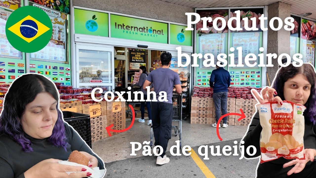 Comprando produtos brasileiros no International Fresh Market | Conhecendo Supermercados