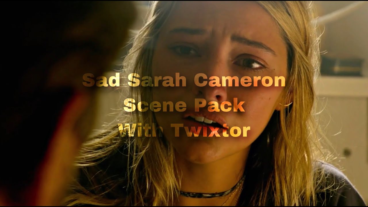Sad Sarah Cameron w/twixtor