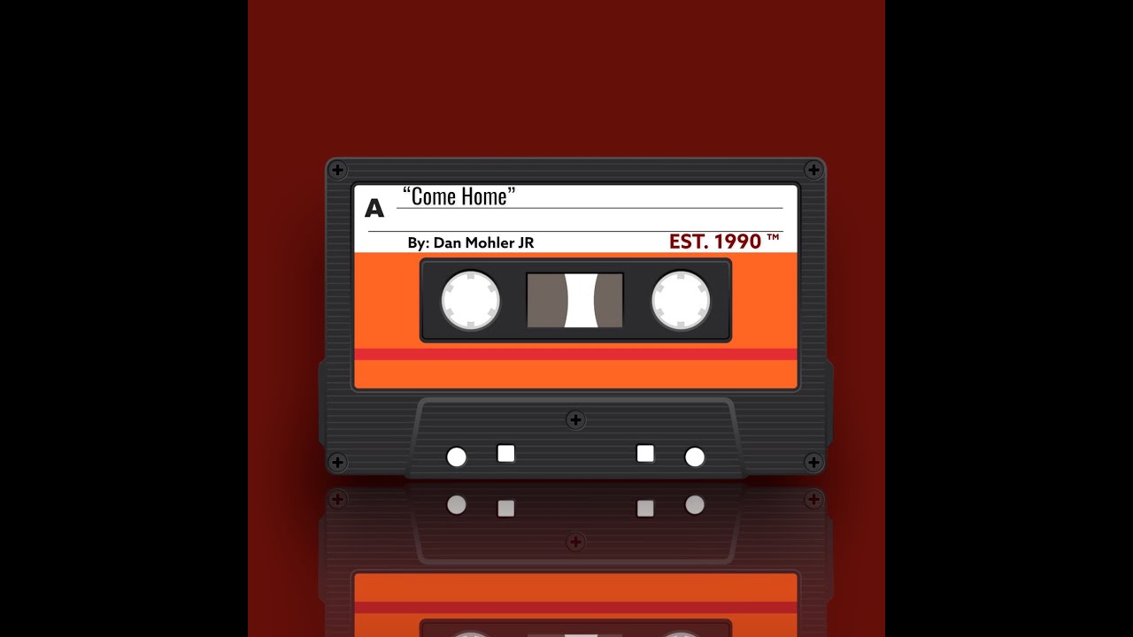 Dan Mohler JR - Come Home
