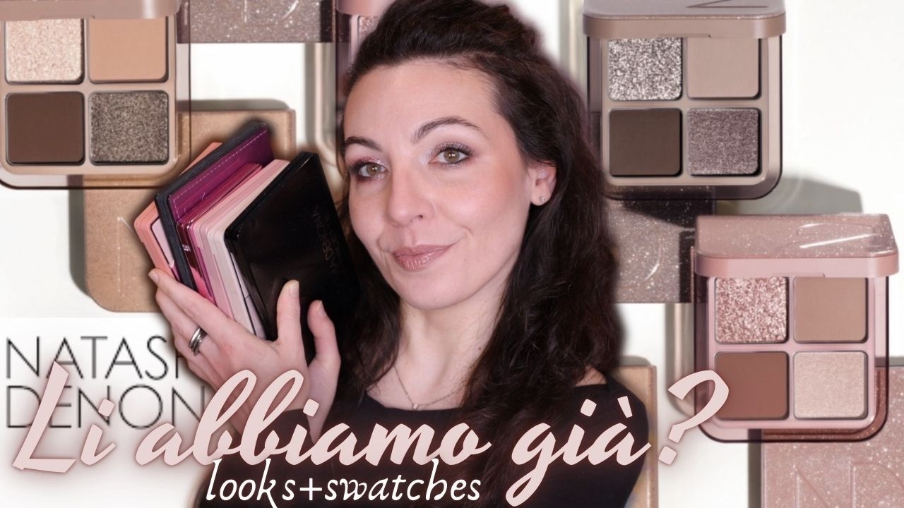 Novità NATASHA DENONA Luxe Glam Compact Quad: molte shades le ho già!! (swatches + looks)