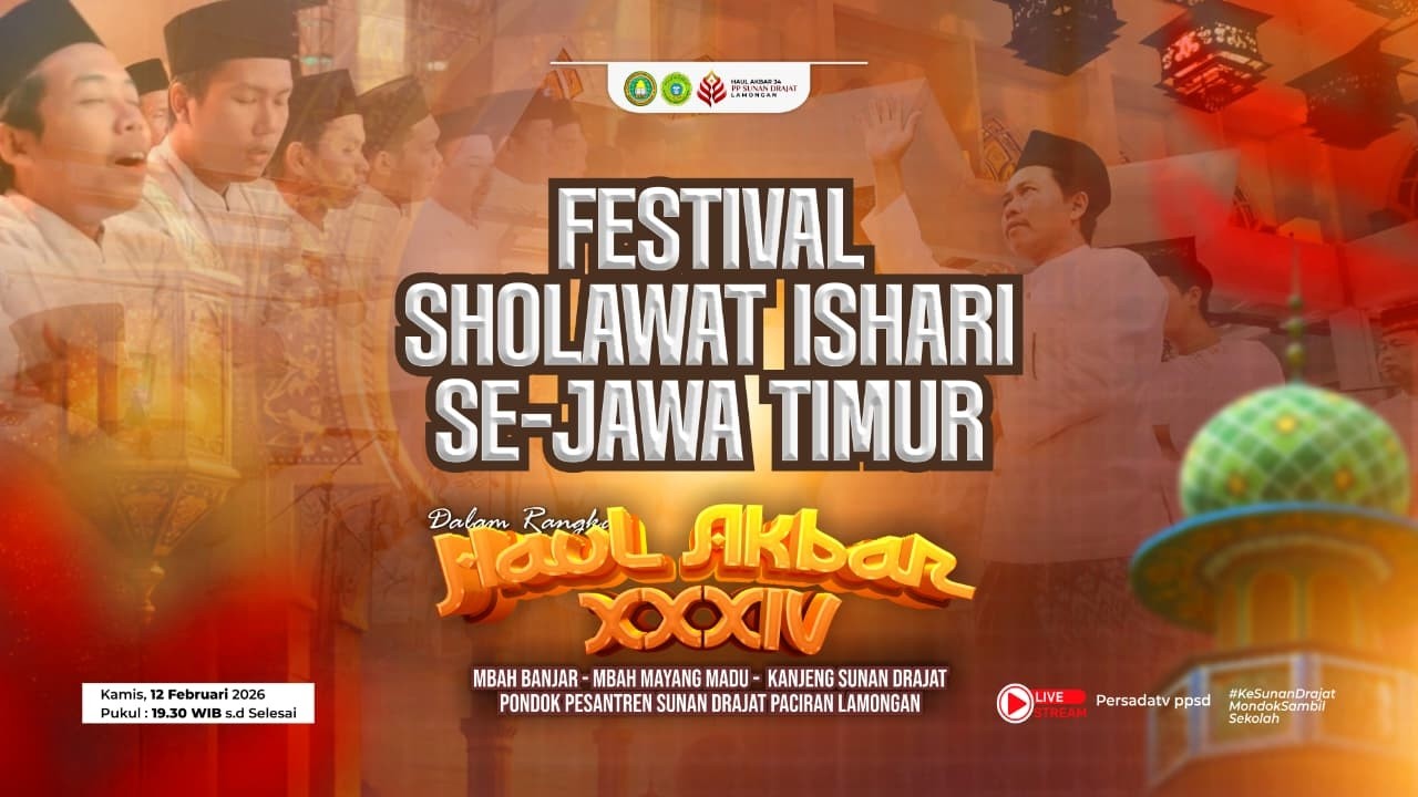 DAY 8 FESTIVAL SHOLAWAT ISHARI SE- JAWA TIMUR  ÷ HAUL AKBAR XXXIV