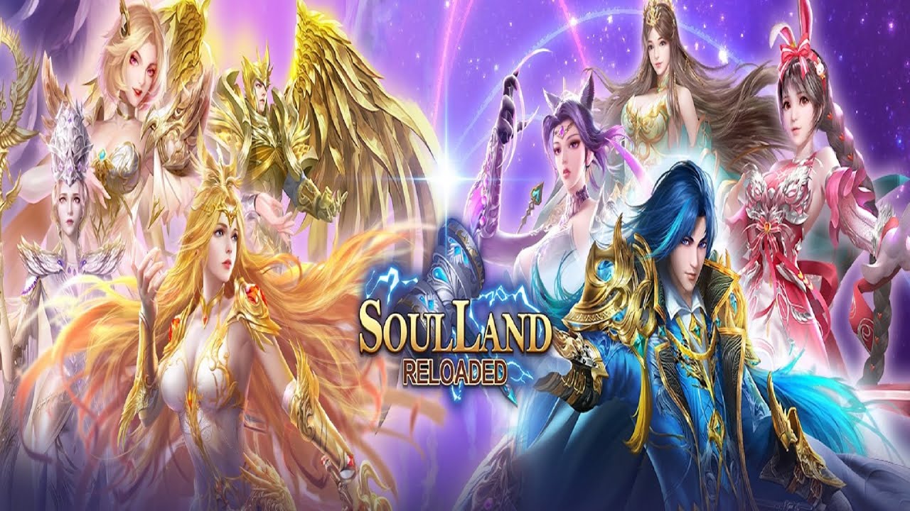 Soul Land Reloaded  (Official Launch) (Android GamePlay)