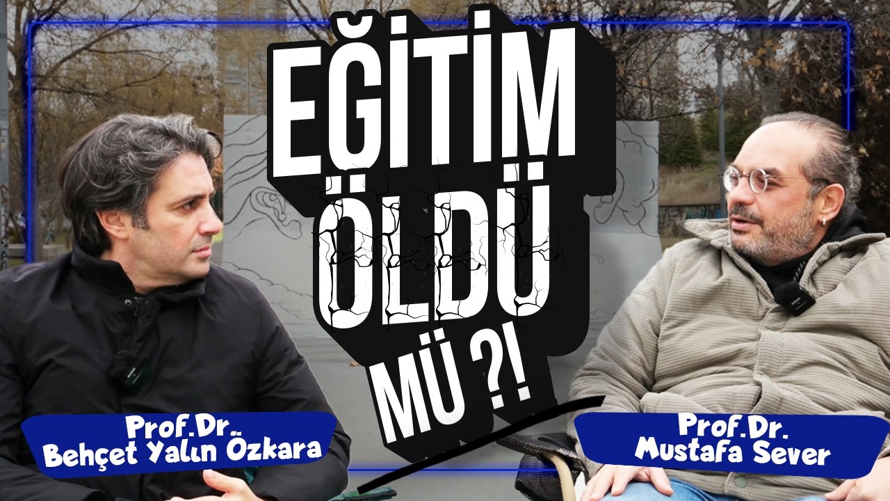 Türkiye'de Eğitimi Kurtarmak Mümkün mü? | Çözümü Nedir? w/ Prof. Dr. Mustafa Sever