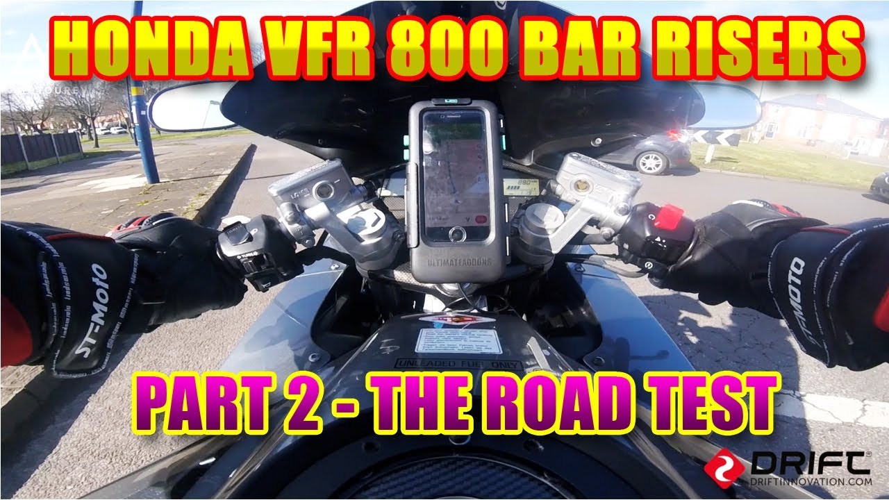 VFR 800 Bar Risers Part 2 - The Road Test