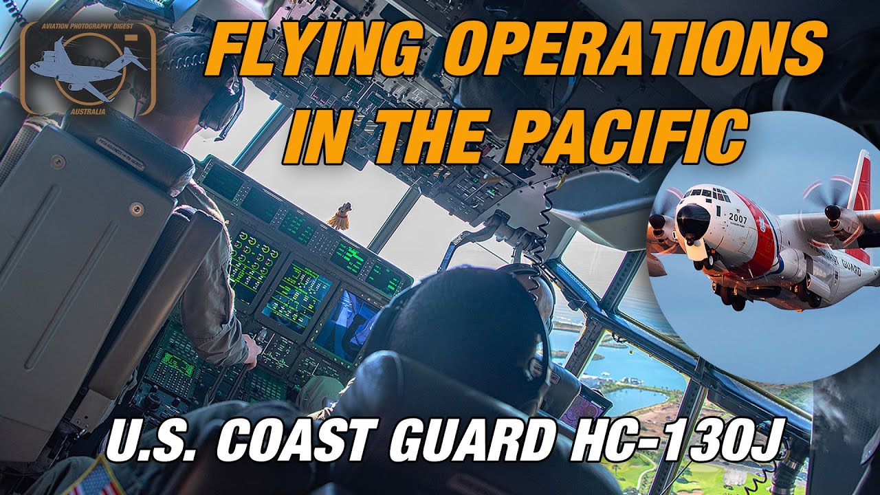 U.S. Coast Guard HC-130J Hercules | Guardians of the Pacific!