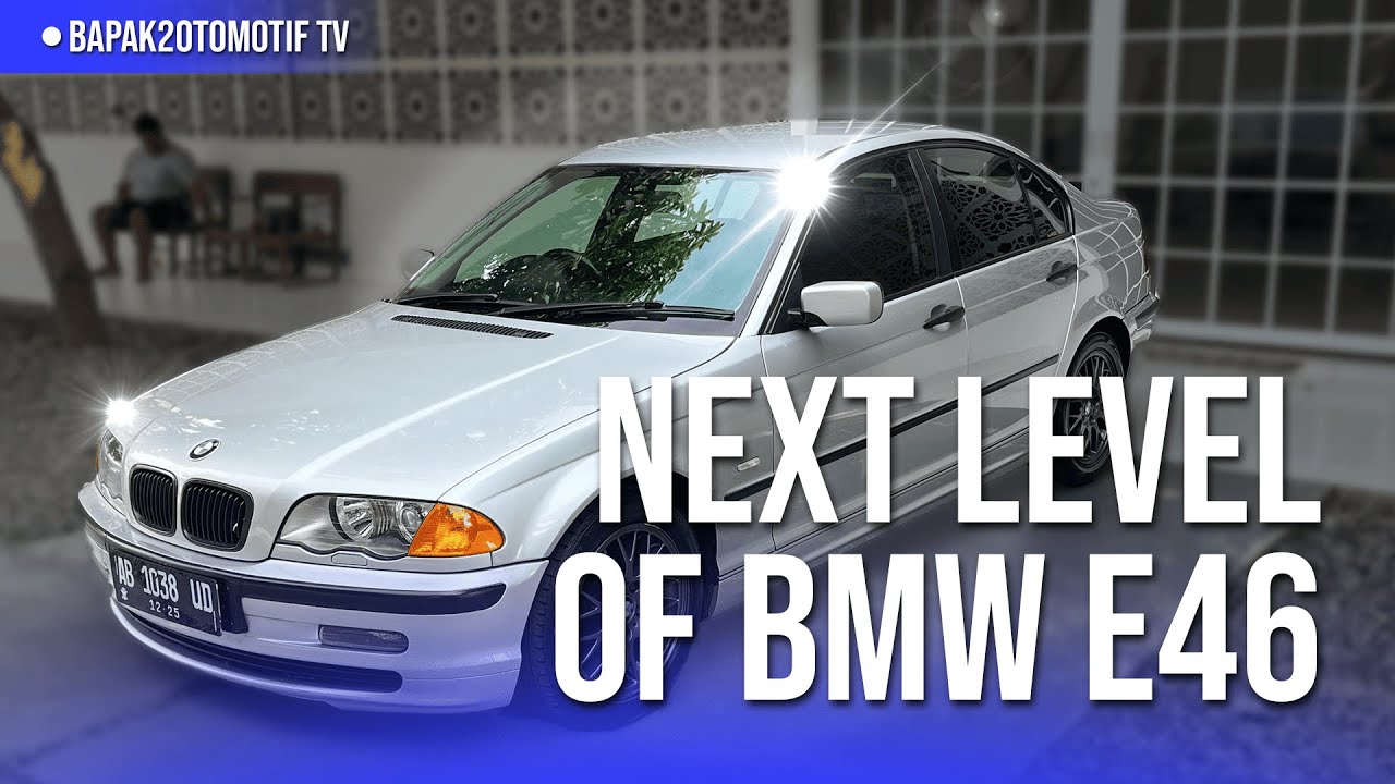 NEXT LEVEL OF BMW E46!! SANGAT MEMANJAKAN MATA MOBIL SATU INI!!