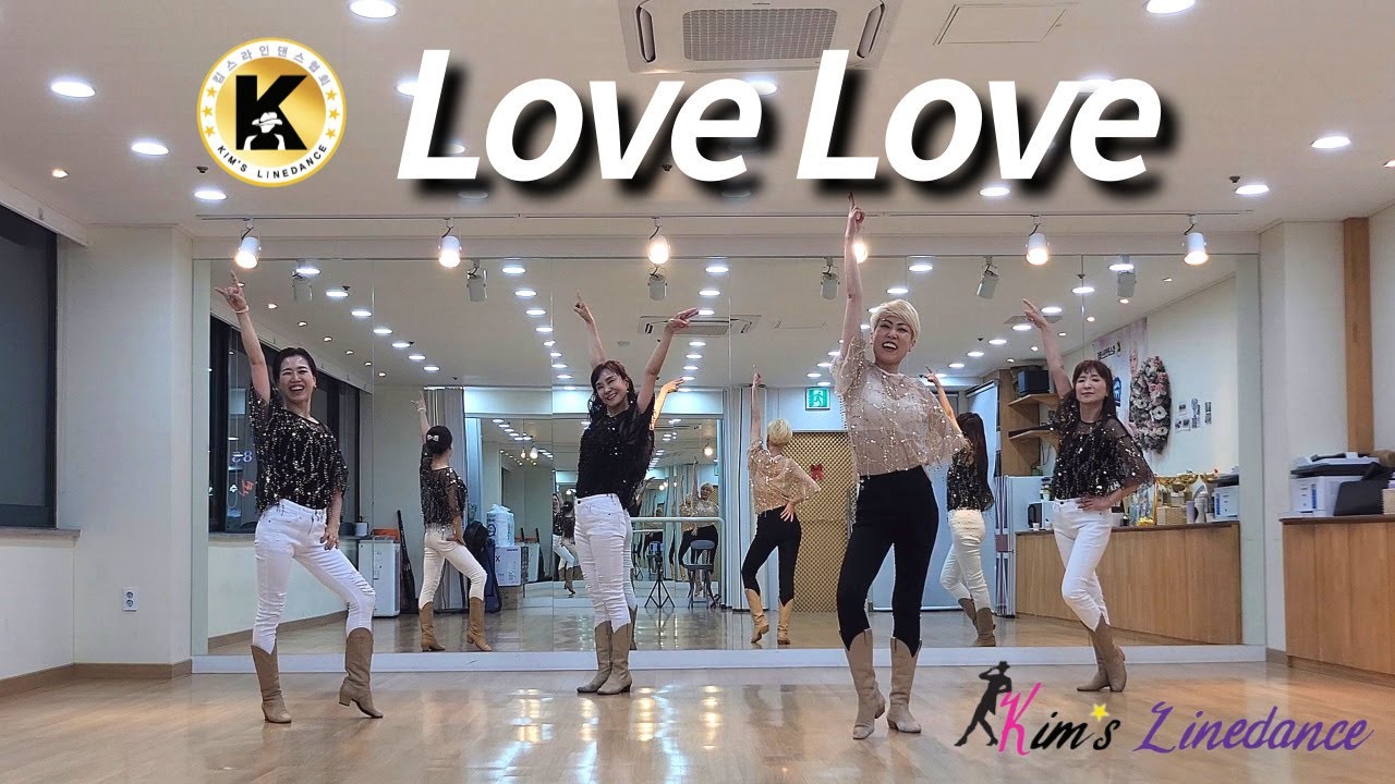 Love Love Linedance 중급라인댄스 킴스라인댄스 일요강사동아리 [Choreo: Scott Blevins & Jo Thompson Szymanski]