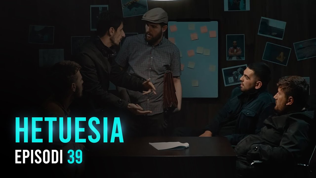 Seriali HETUESIA - Episodi 39