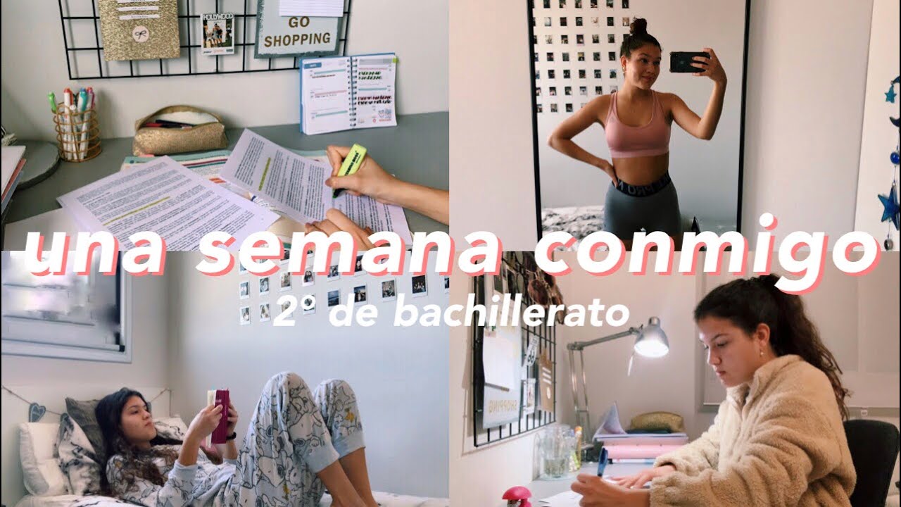 UNA SEMANA CONMIGO en 2&ordm; de BACHILLERATO {productividad, ex&aacute;menes, estudio...} | @CARLA.BEVI